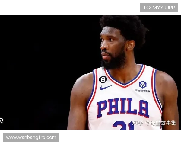 乔尔·恩比德领衔76人崛起 他如何成为NBA最具统治力的中锋之一 乔尔·恩比德领衔76人崛起 他如何成为NBA最具统治力的中锋之一