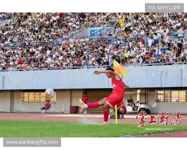 聚焦湘超足球推动地方赛事活力与青训体系全面升级与高质量发展新